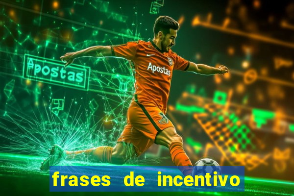 frases de incentivo ao esporte infantil